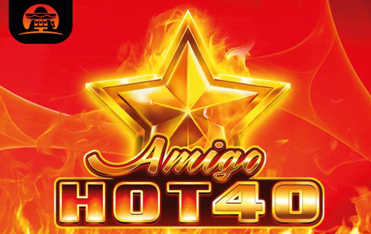Amigo Hot 40